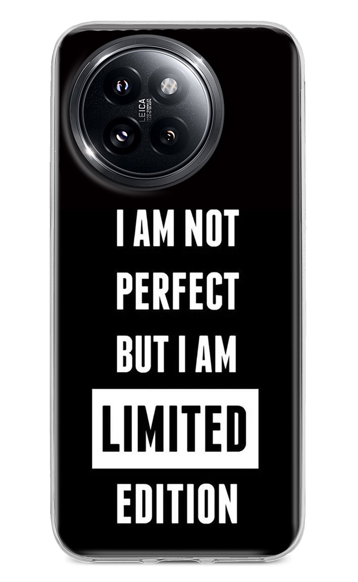 I Am Not Perfect But I Am Limited Edition Xiaomi 14 Civi Back Cover