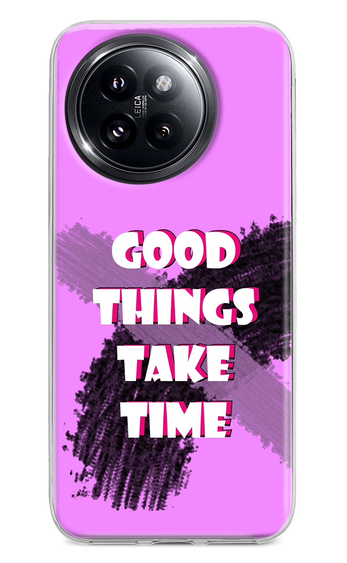 Good Things Take Time Xiaomi 14 Civi Back Cover