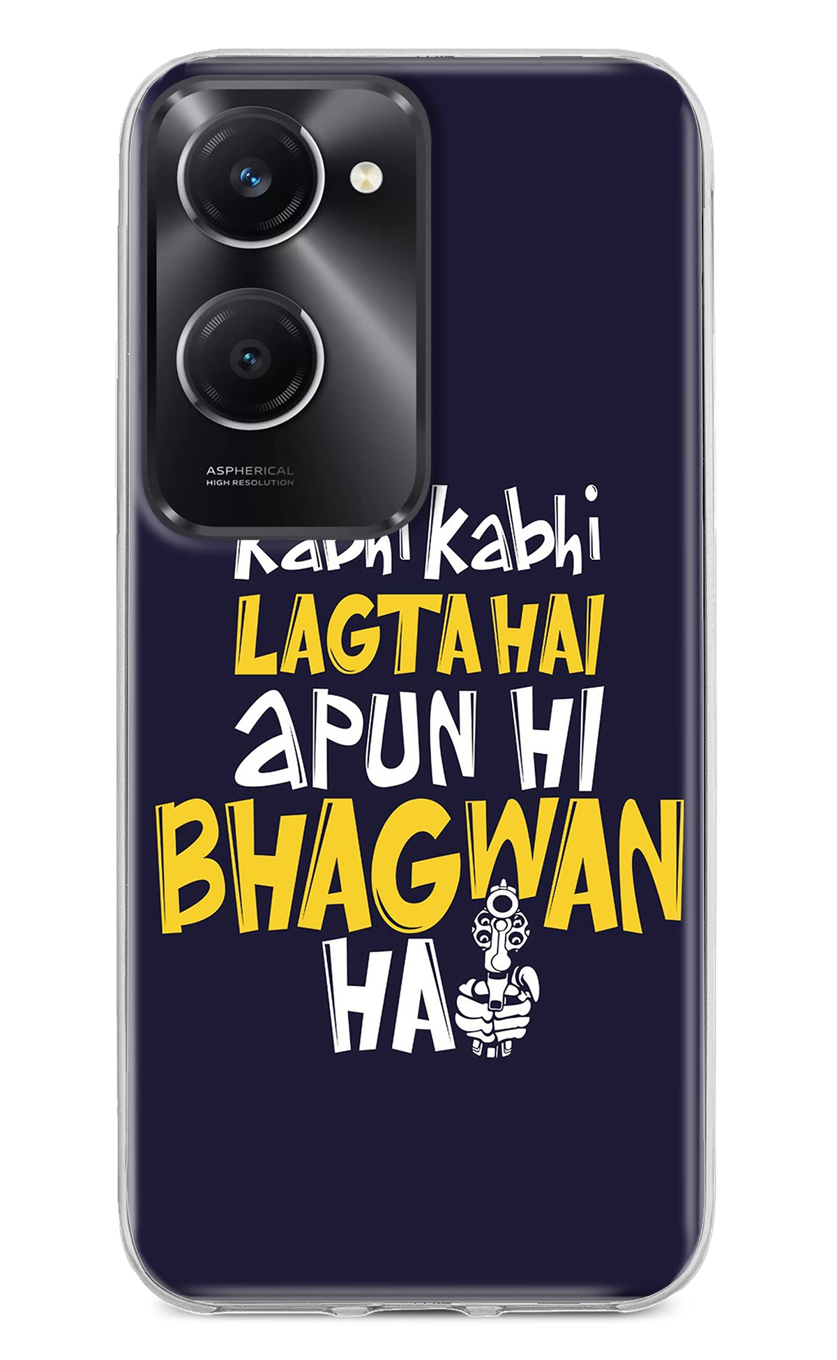 Kabhi Kabhi Lagta Hai Apun Hi Bhagwan Hai Vivo T3 Lite 5G Back Cover