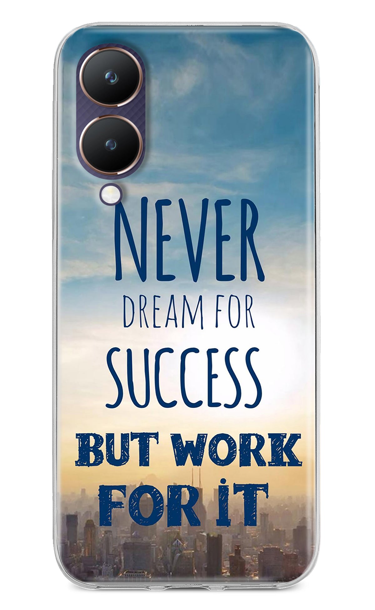 Never Dream For Success But Work For It Vivo Y28 5G Back Cover