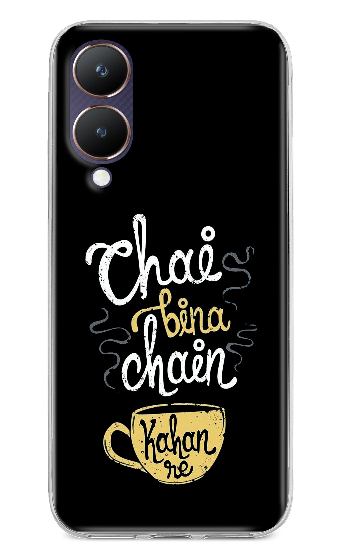 Chai Bina Chain Kaha Re Vivo Y28 5G Back Cover