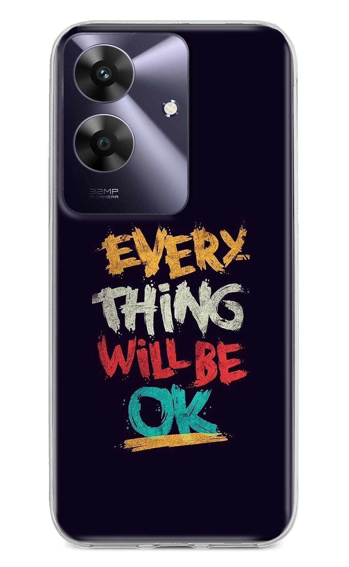 Everything Will Be Ok Realme C61 Back Cover