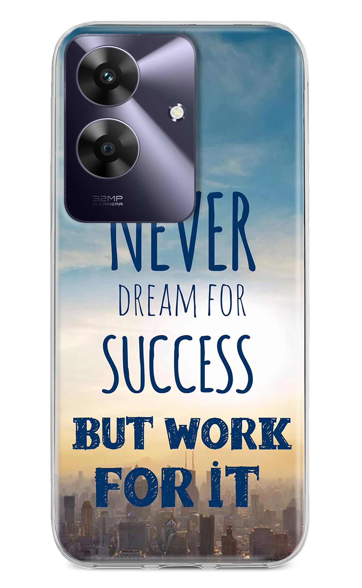 Never Dream For Success But Work For It Realme C61 Back Cover