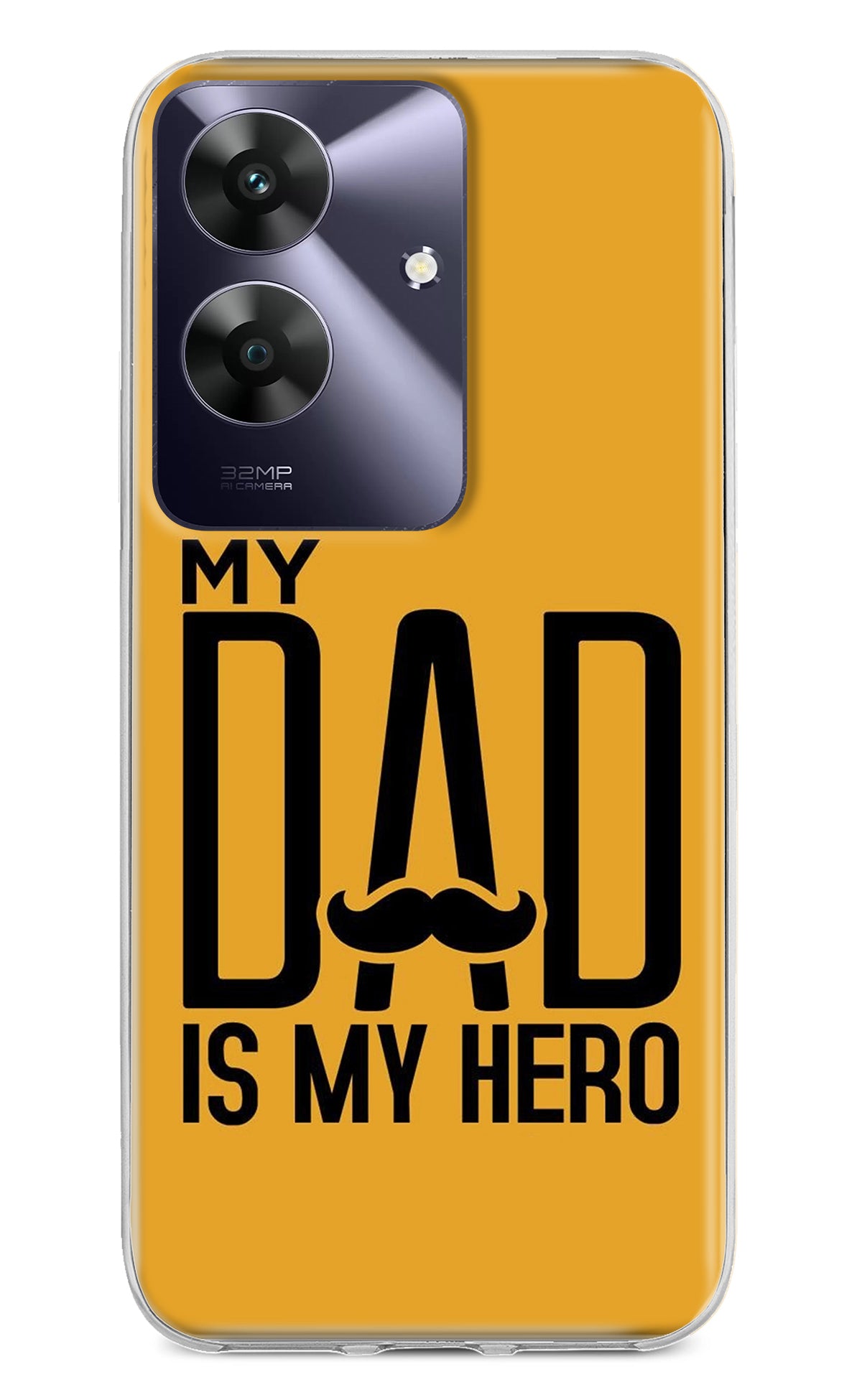 My Dad Is My Hero Realme C61 Back Cover