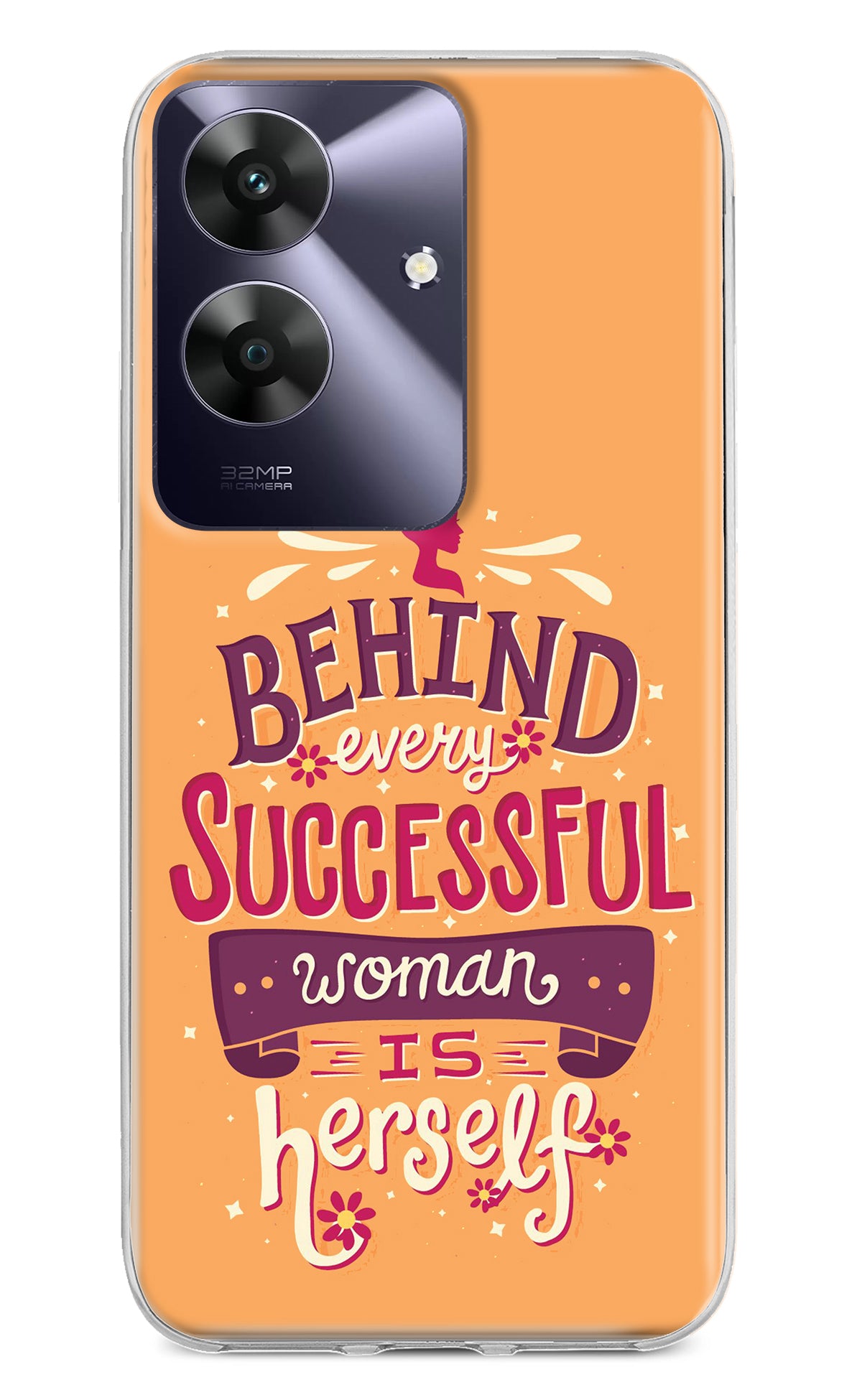 Behind Every Successful Woman There Is Herself Realme C61 Back Cover