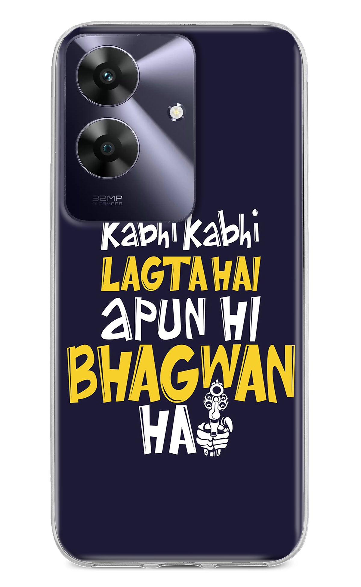 Kabhi Kabhi Lagta Hai Apun Hi Bhagwan Hai Redmi 13 5G Back Cover