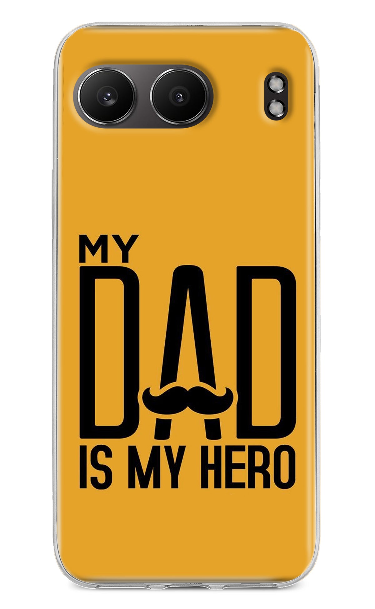 My Dad Is My Hero OnePlus Nord 4 Back Cover