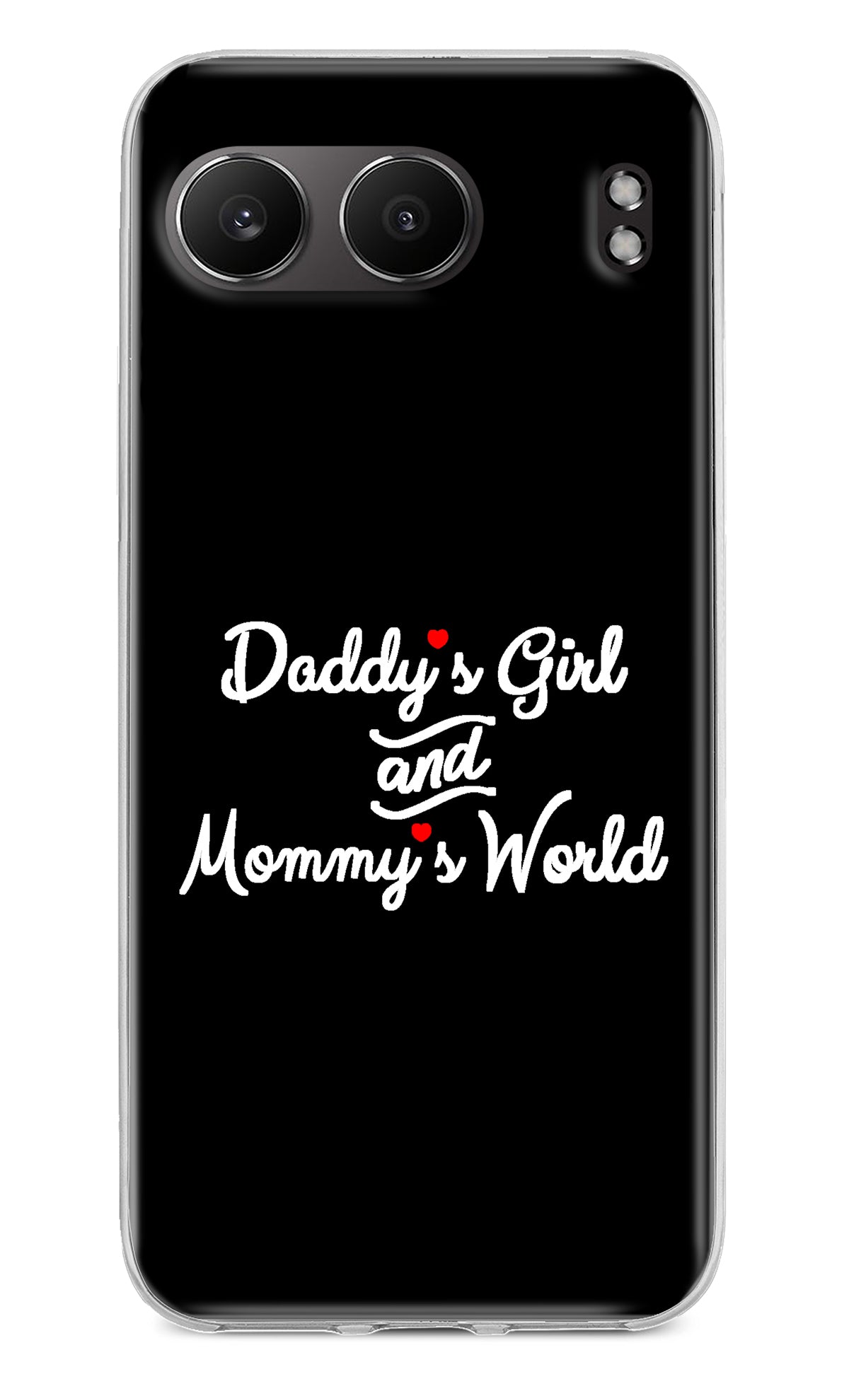 Daddy's Girl and Mommy's World OnePlus Nord 4 Back Cover