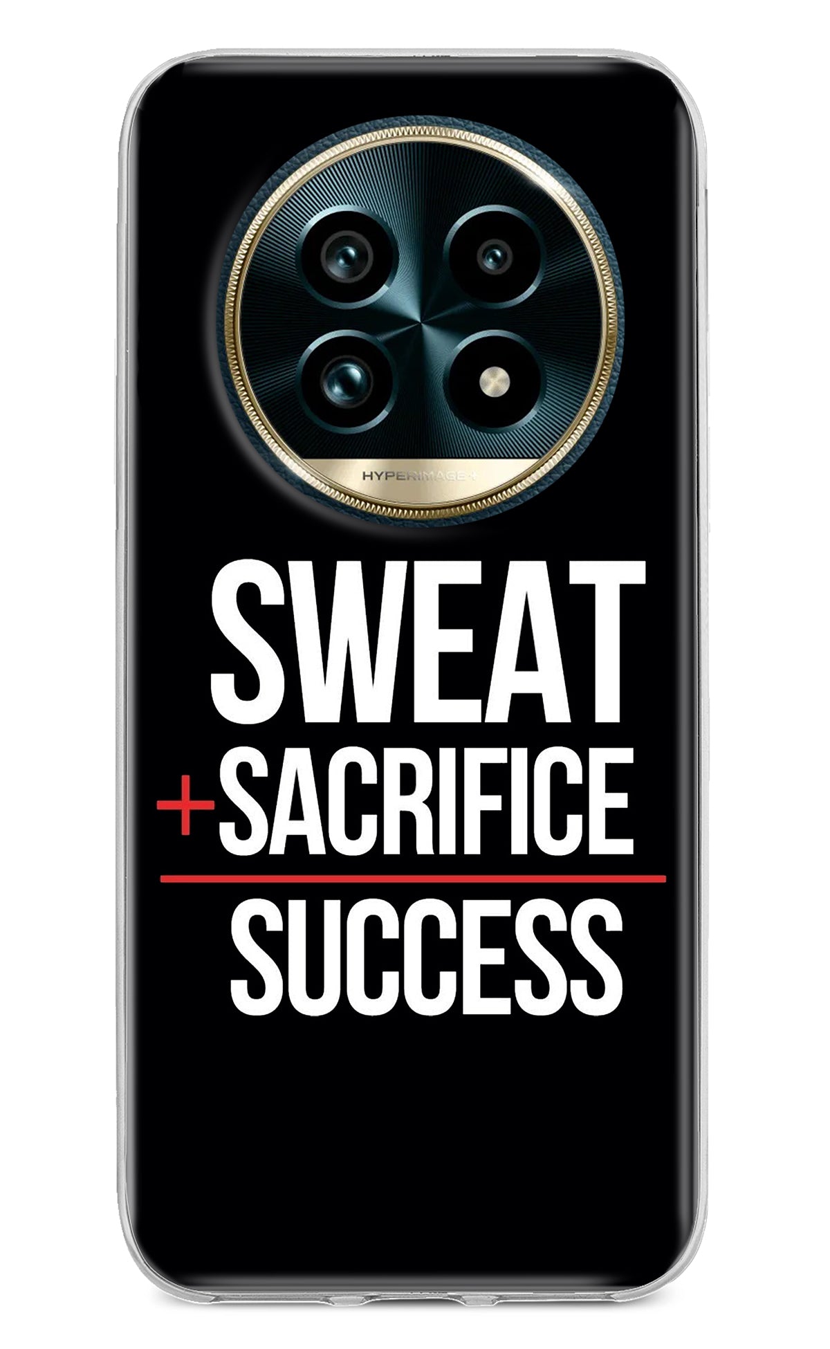 Sweat Sacrifice Success Realme 13 Pro+ 5G Back Cover