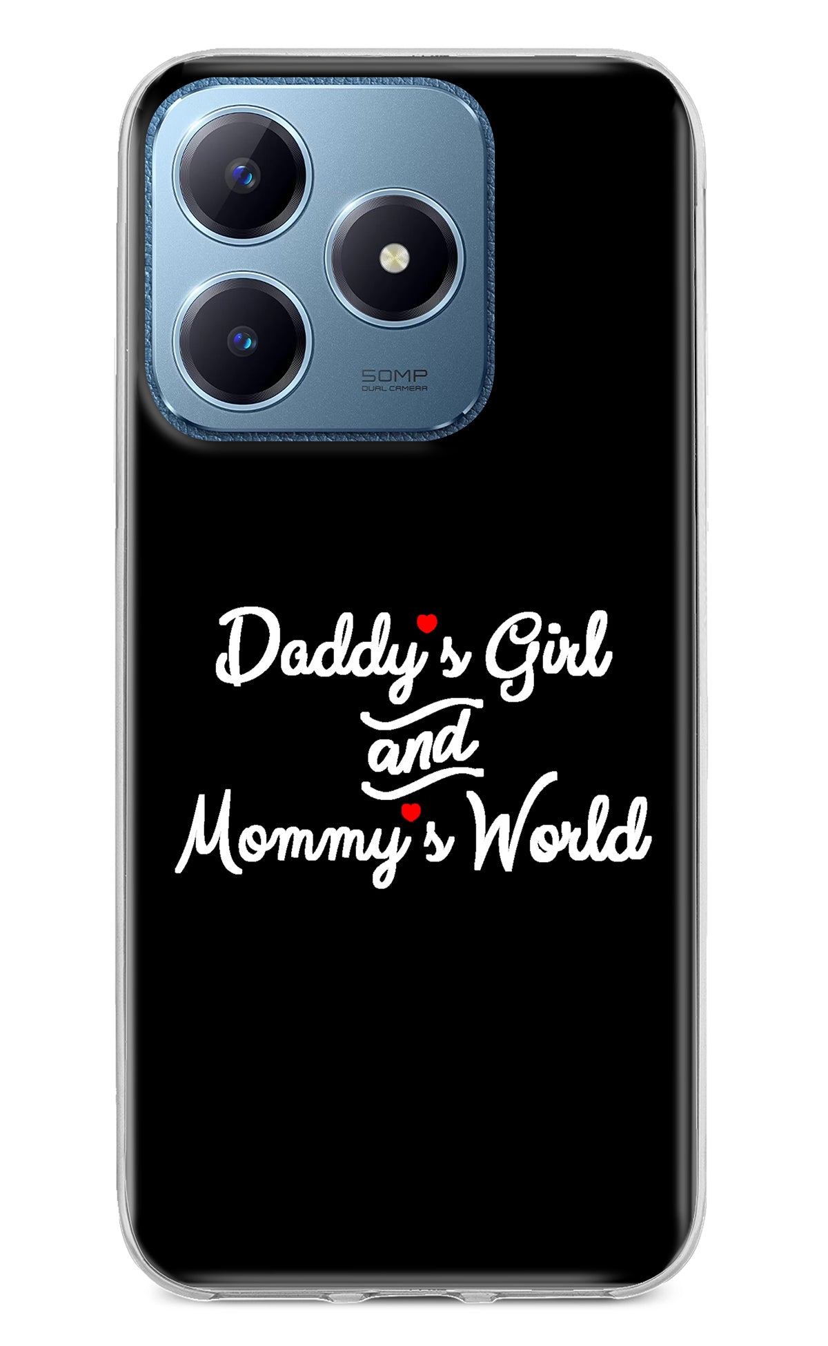 Daddy's Girl and Mommy's World Realme C63 Back Cover