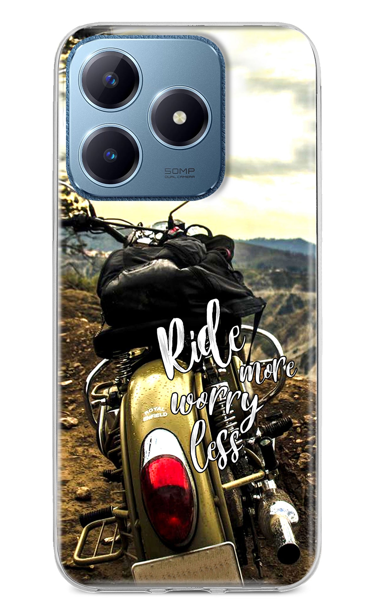 Ride More Worry Less Realme C63 Back Cover