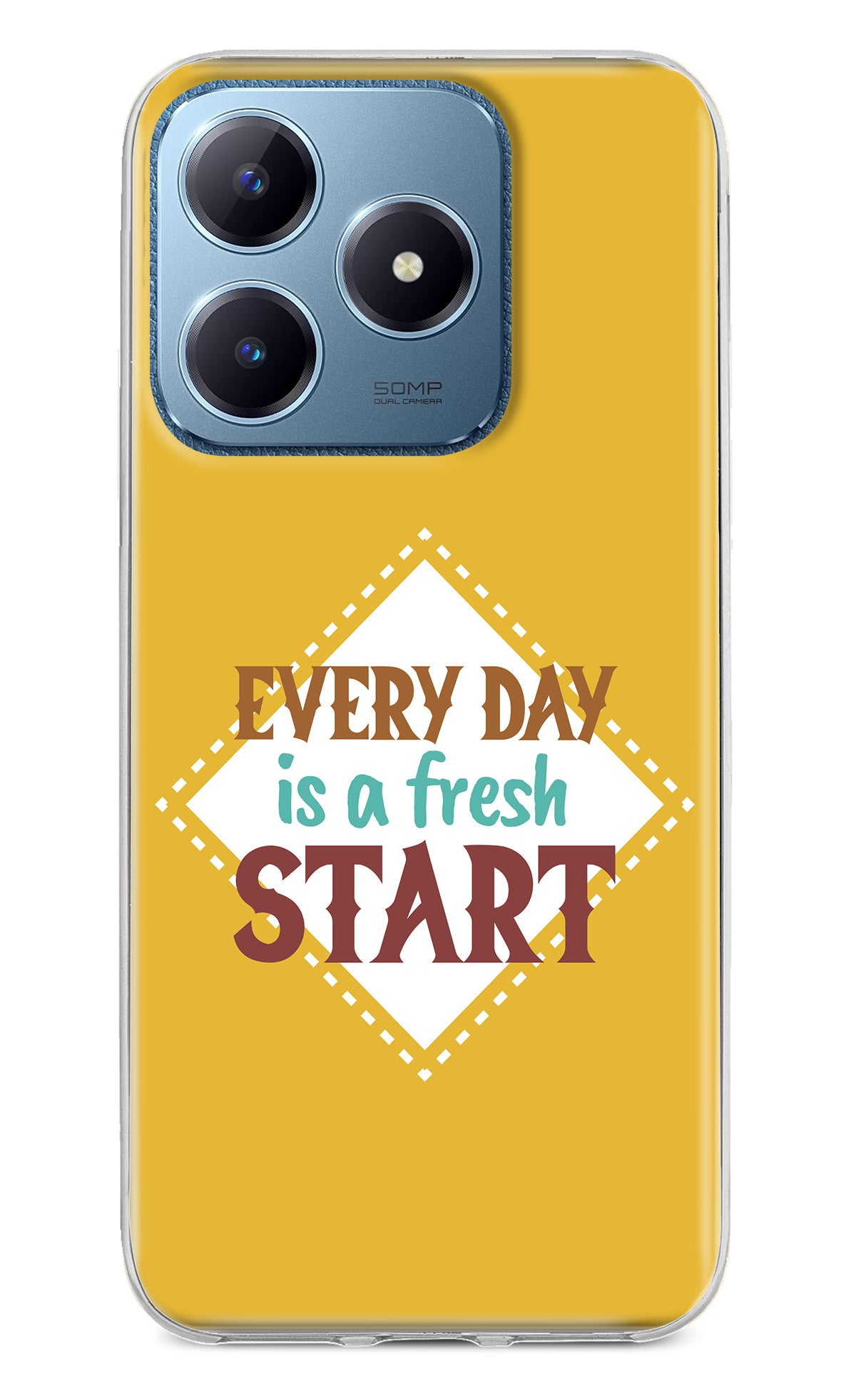 Every day is a Fresh Start Realme C63 Back Cover