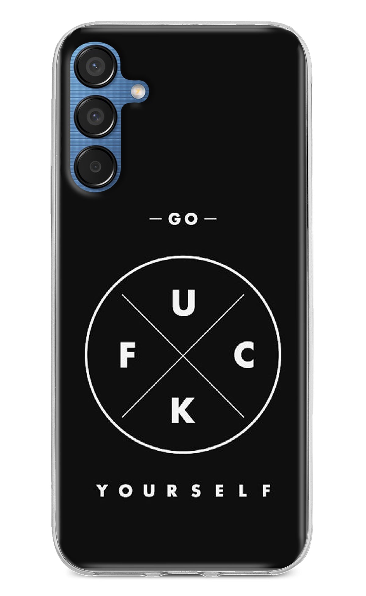 Go Fuck Yourself Samsung M15 5G Back Cover