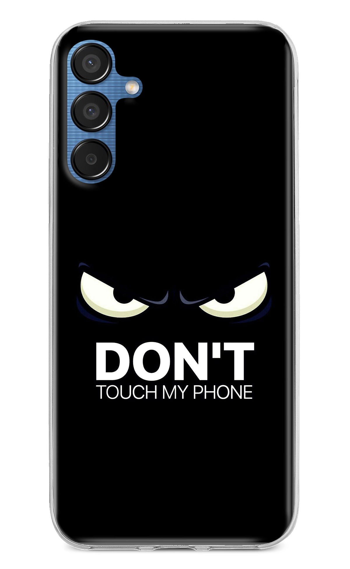 Don'T Touch My Phone Samsung M15 5G Back Cover