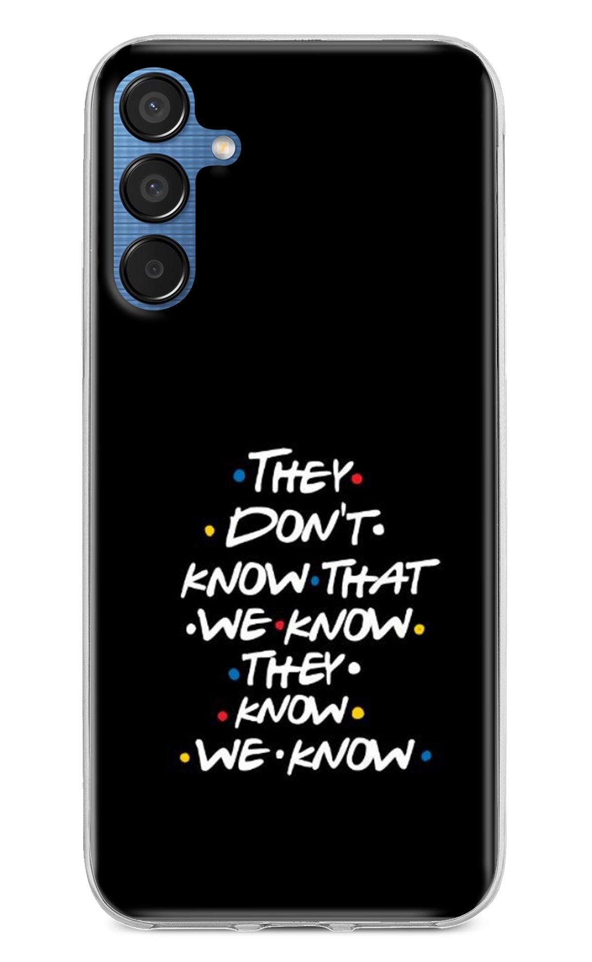 FRIENDS Dialogue Samsung M15 5G Back Cover