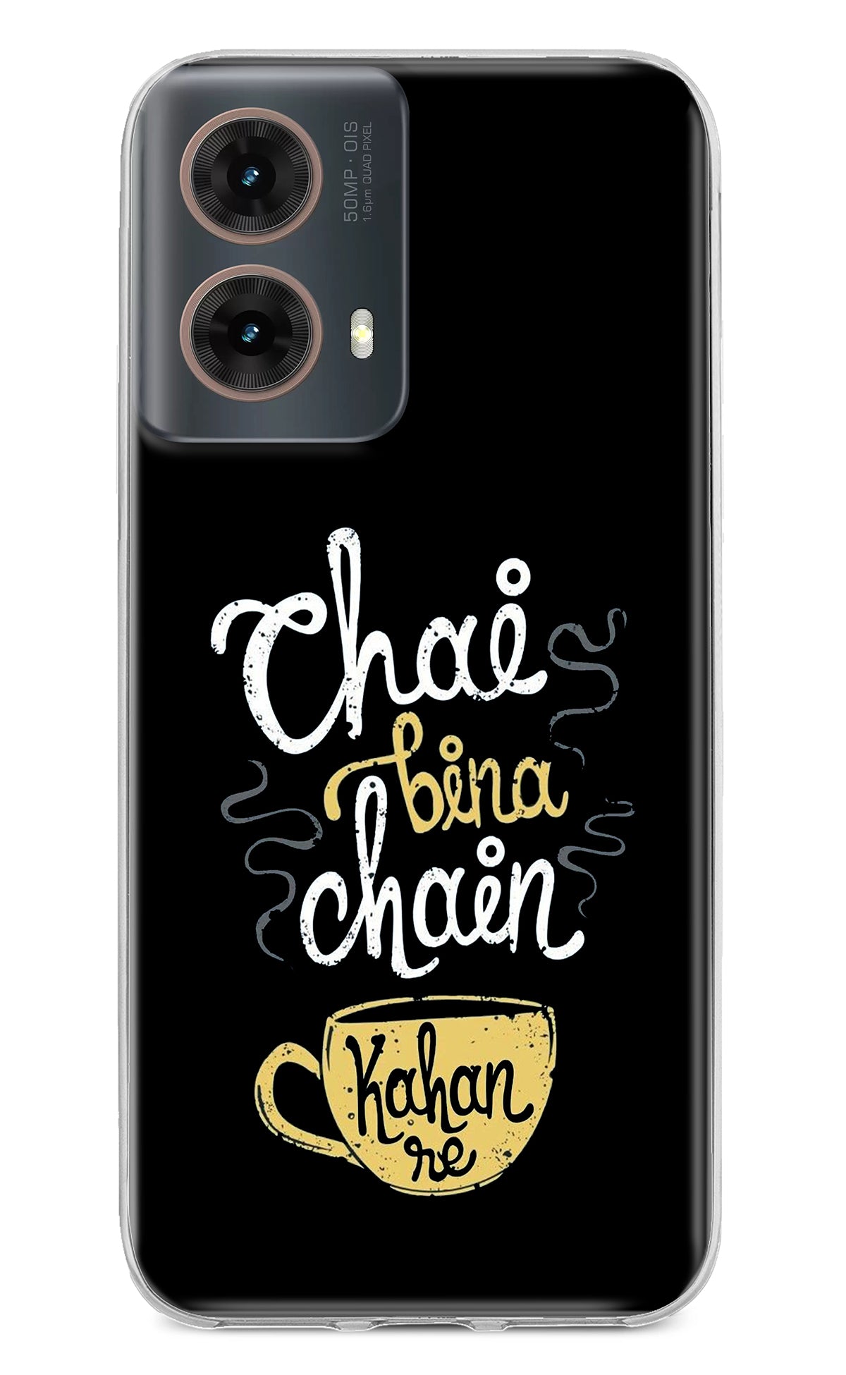 Chai Bina Chain Kaha Re Motorola G85 Back Cover