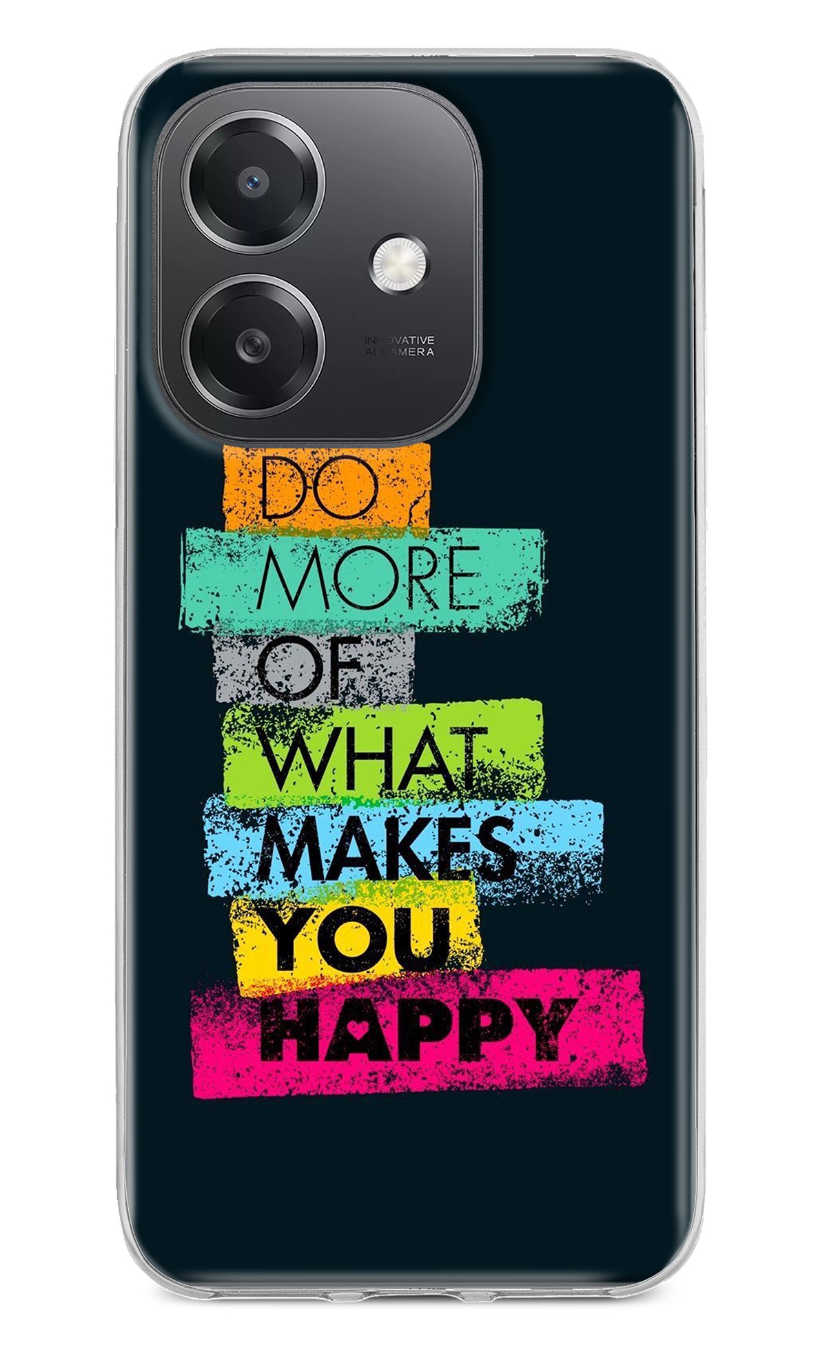 Do More Of What Makes You Happy OPPO A3x Back Cover