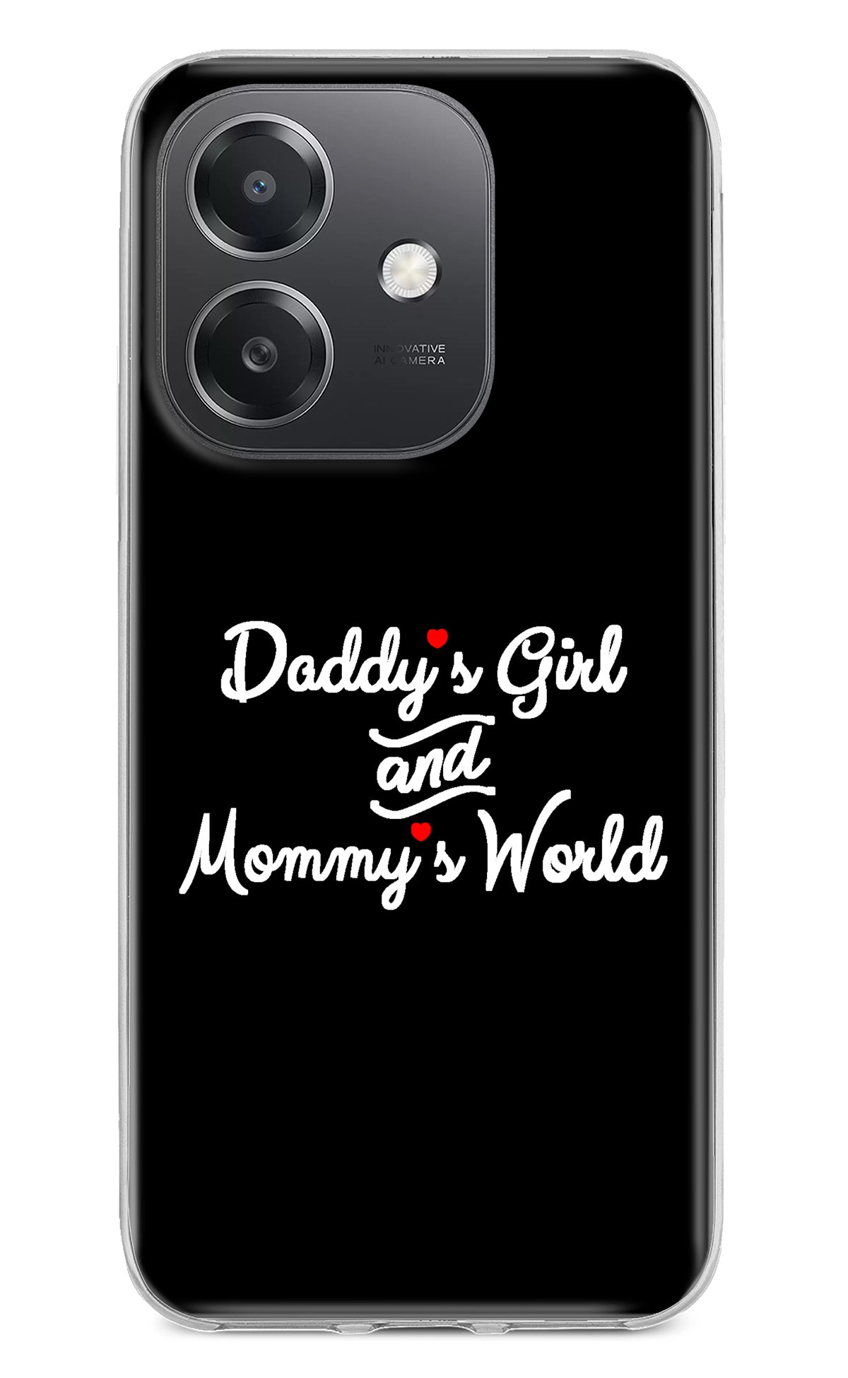 Daddy's Girl and Mommy's World OPPO A3x Back Cover