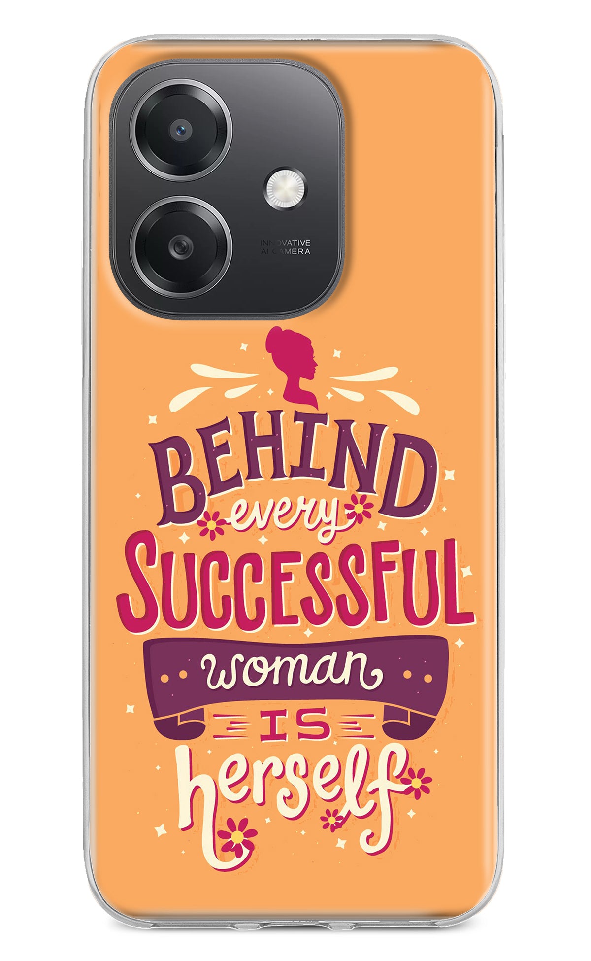 Behind Every Successful Woman There Is Herself OPPO A3x Back Cover