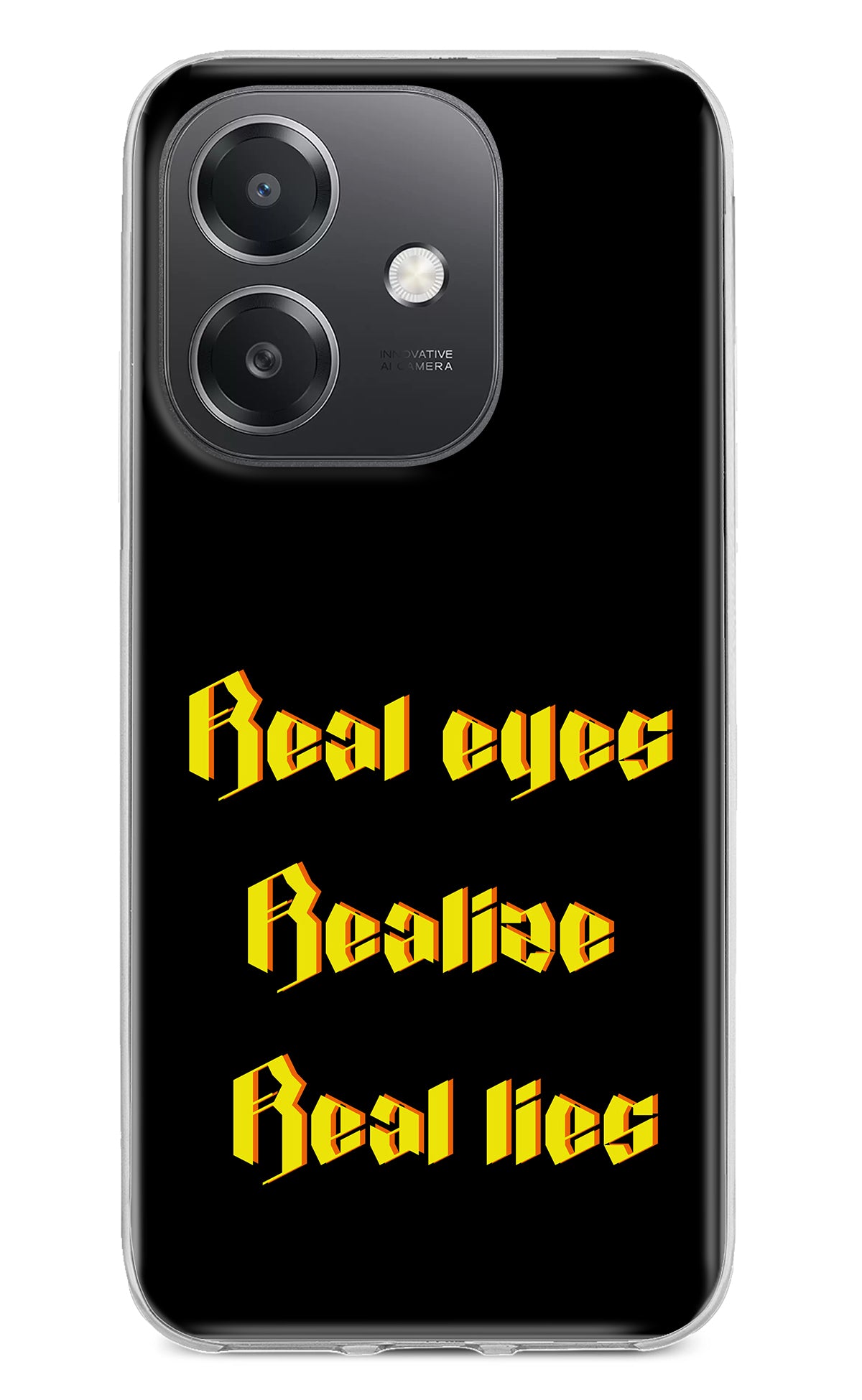 Real Eyes Realize Real Lies OPPO A3x Back Cover