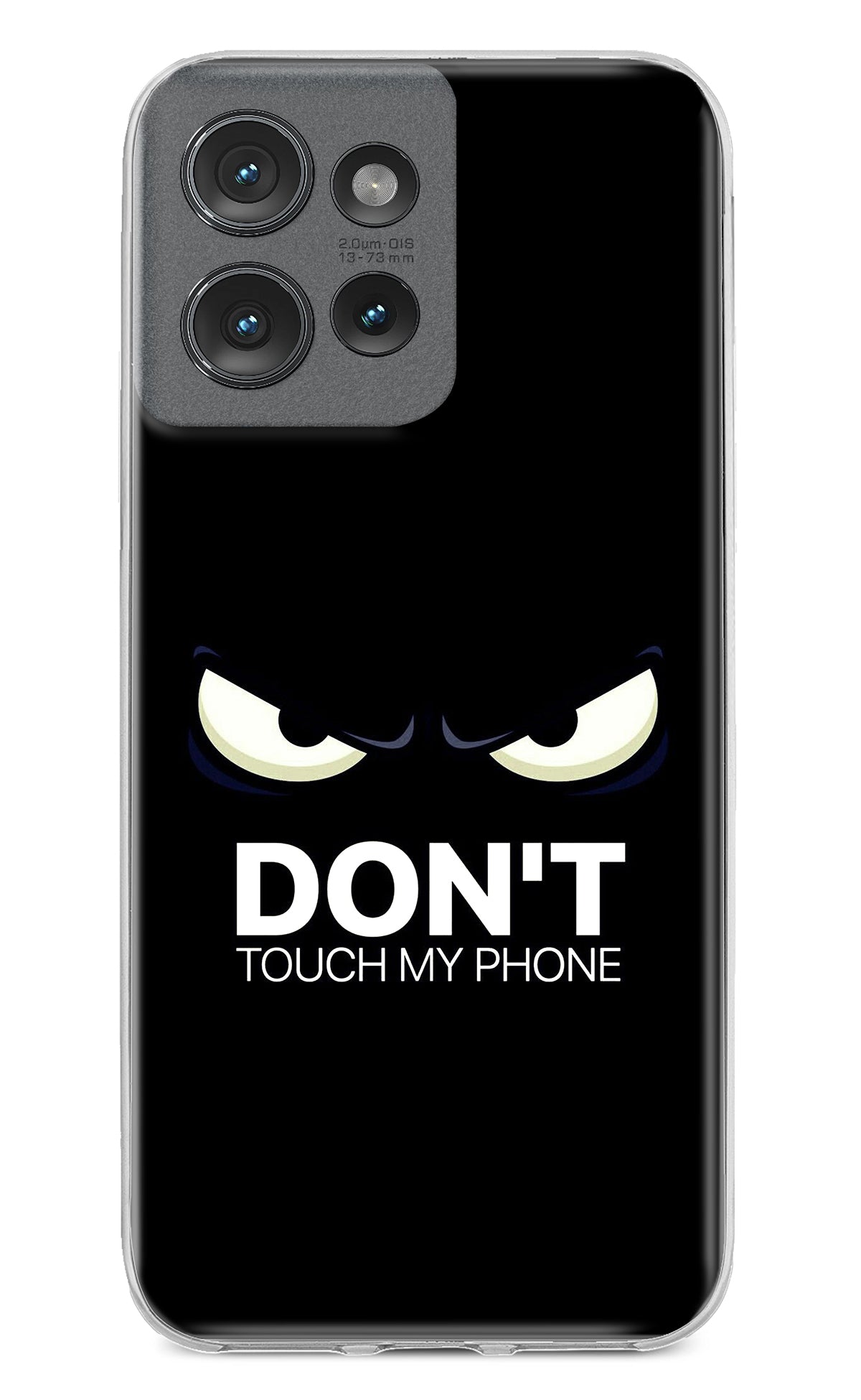 Don'T Touch My Phone Moto Edge 50 Back Cover