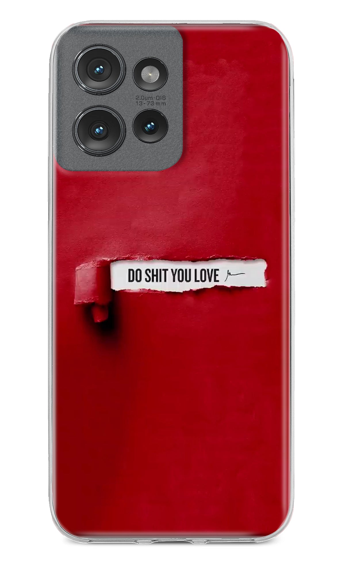 Do Shit You Love Moto Edge 50 Back Cover