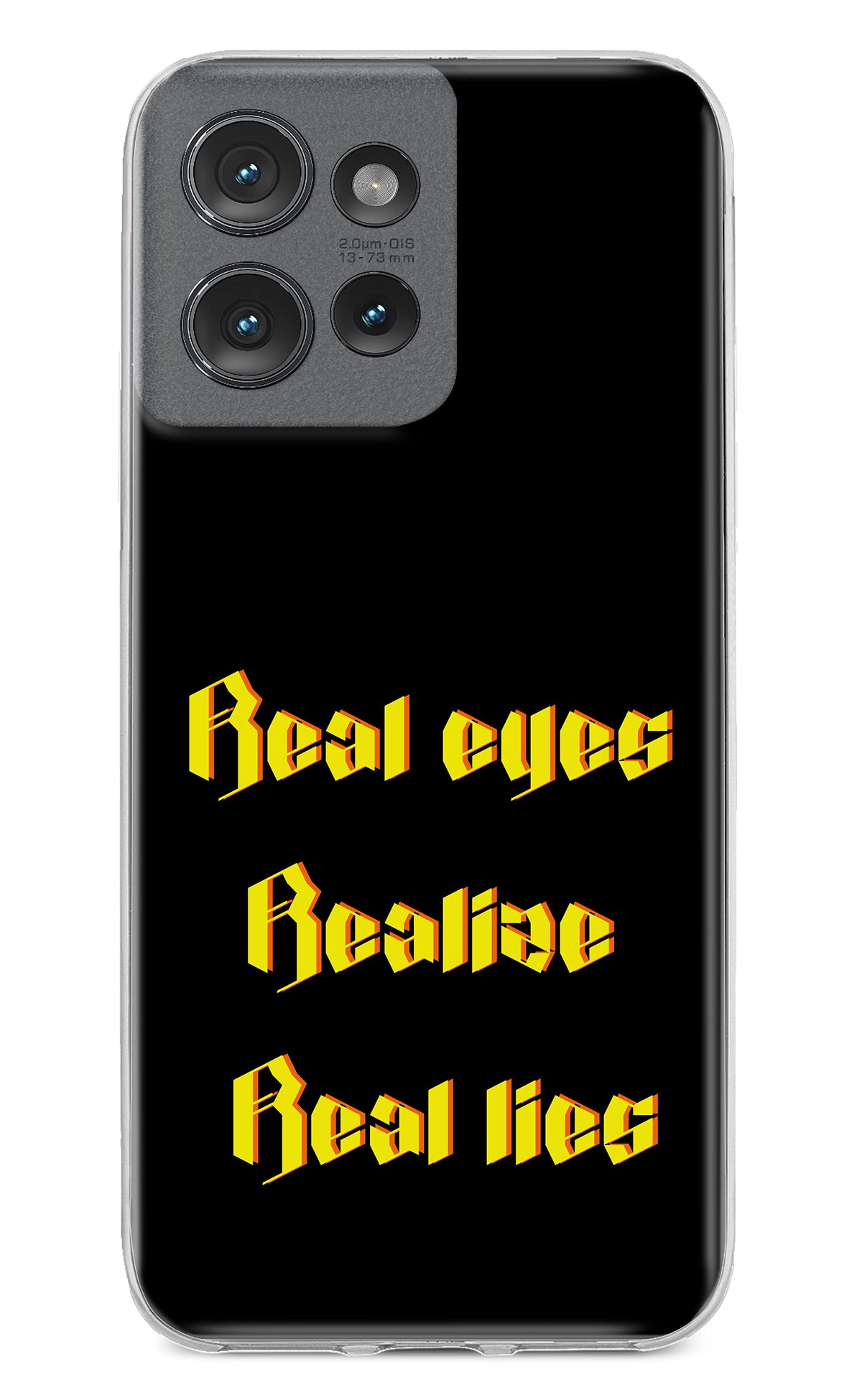 Real Eyes Realize Real Lies Moto Edge 50 Back Cover