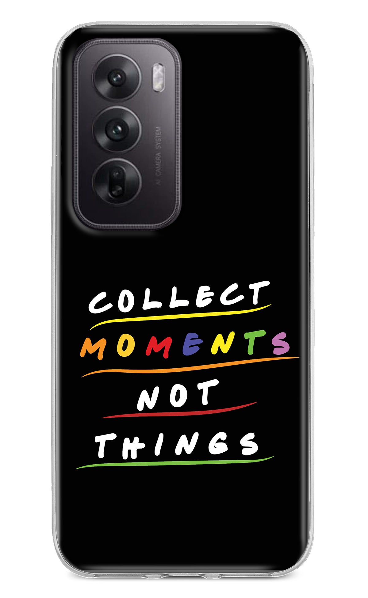 Collect Moments Not Things Oppo Reno12 5G Back Cover