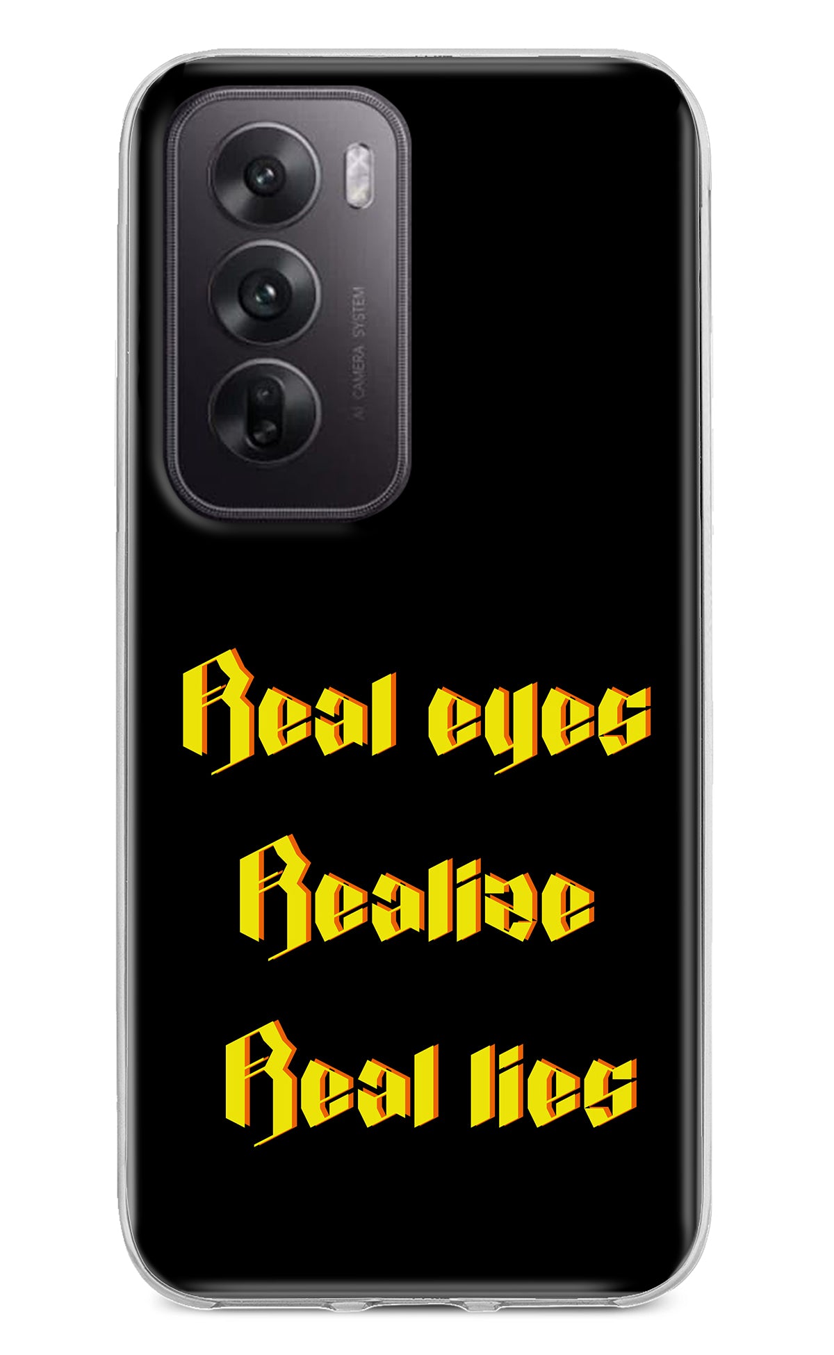 Real Eyes Realize Real Lies Oppo Reno12 5G Back Cover