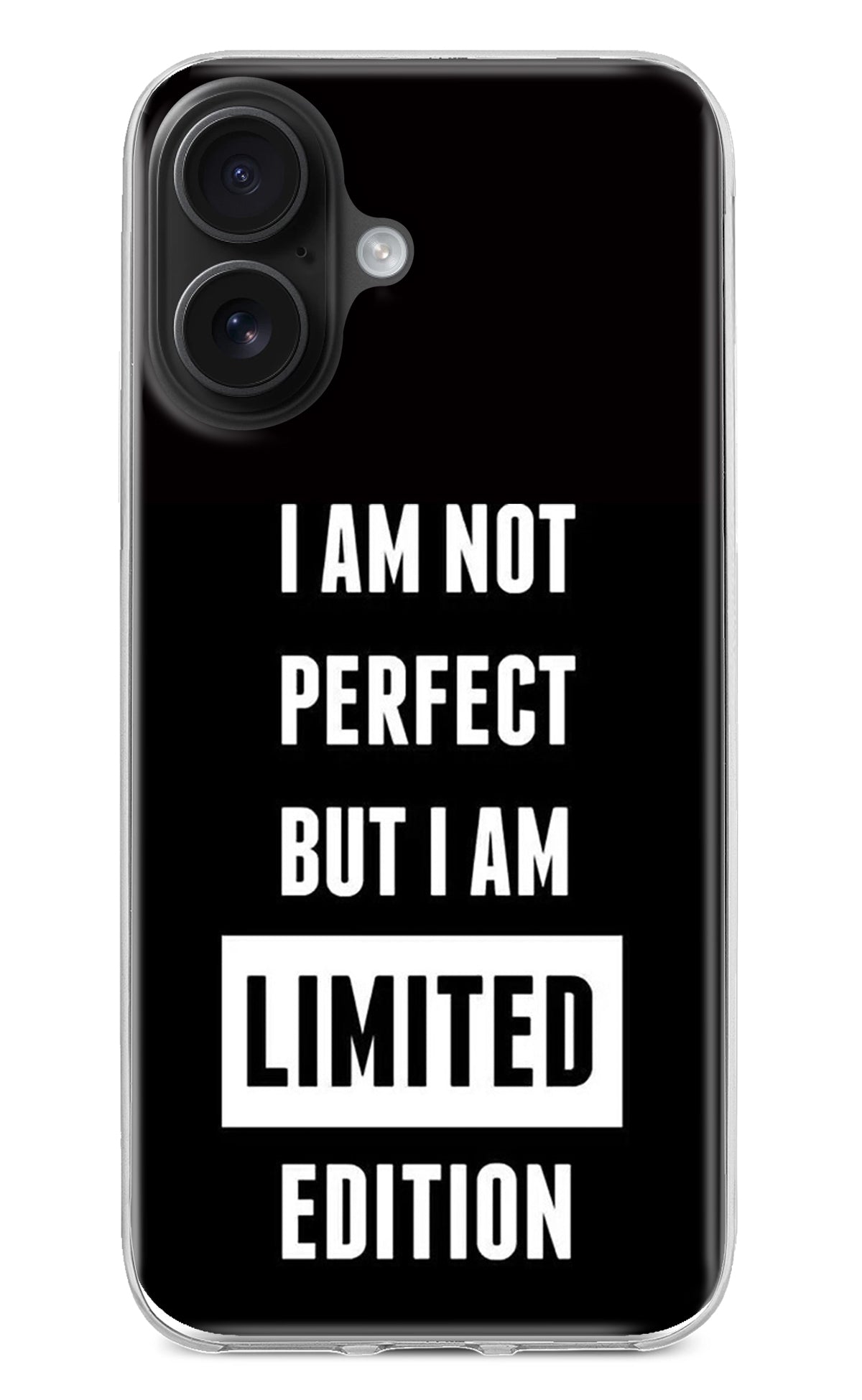 I Am Not Perfect But I Am Limited Edition iPhone 16 Back Cover