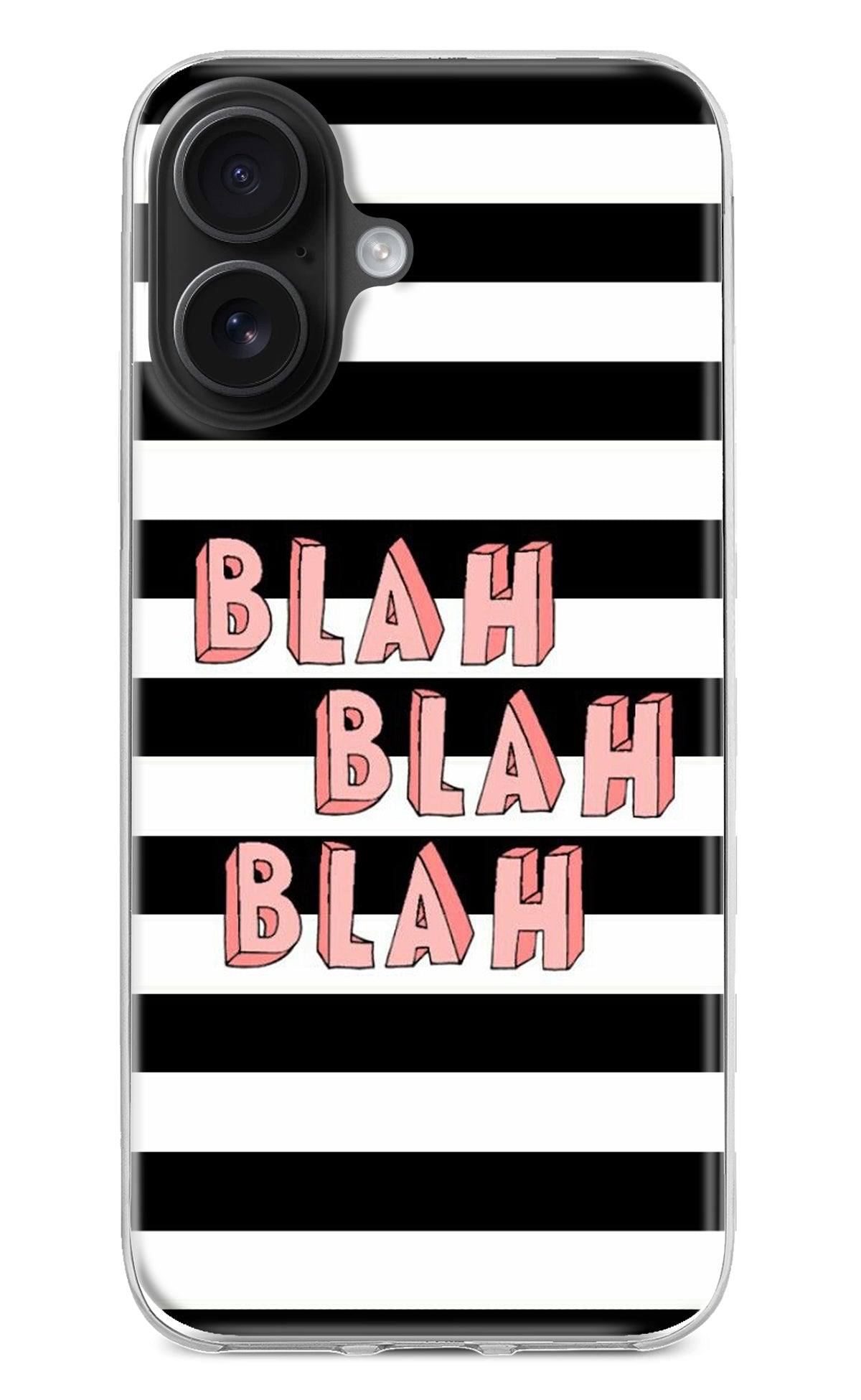 Blah Blah Blah iPhone 16 Back Cover