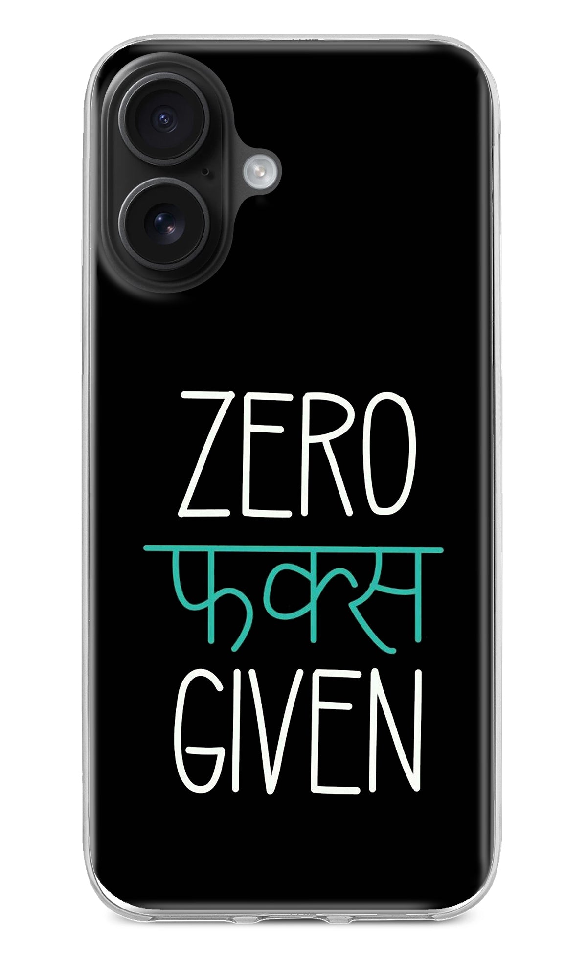 Zero Fucks Given iPhone 16 Back Cover