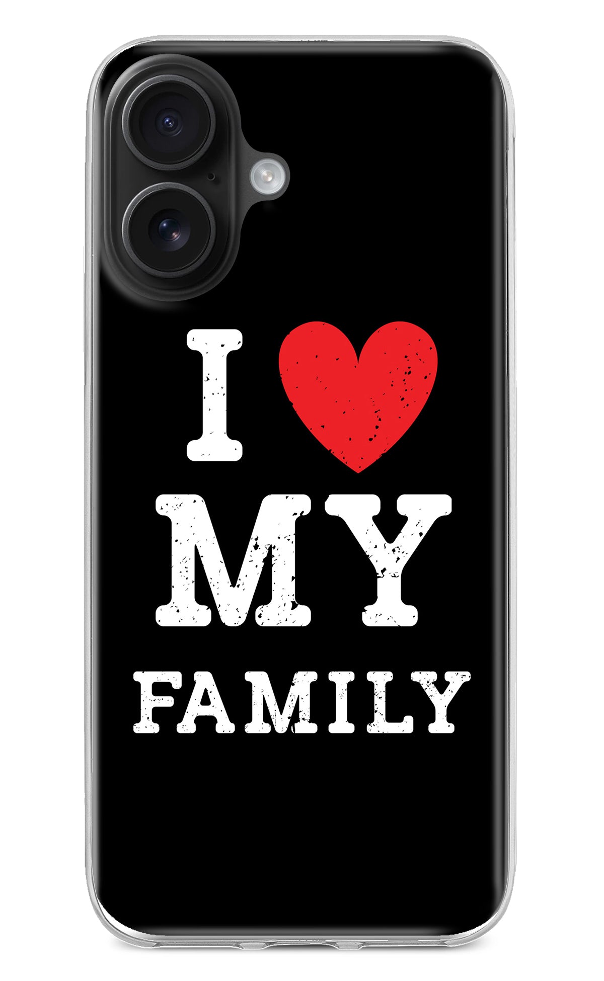 I Love My Family iPhone 16 Back Cover