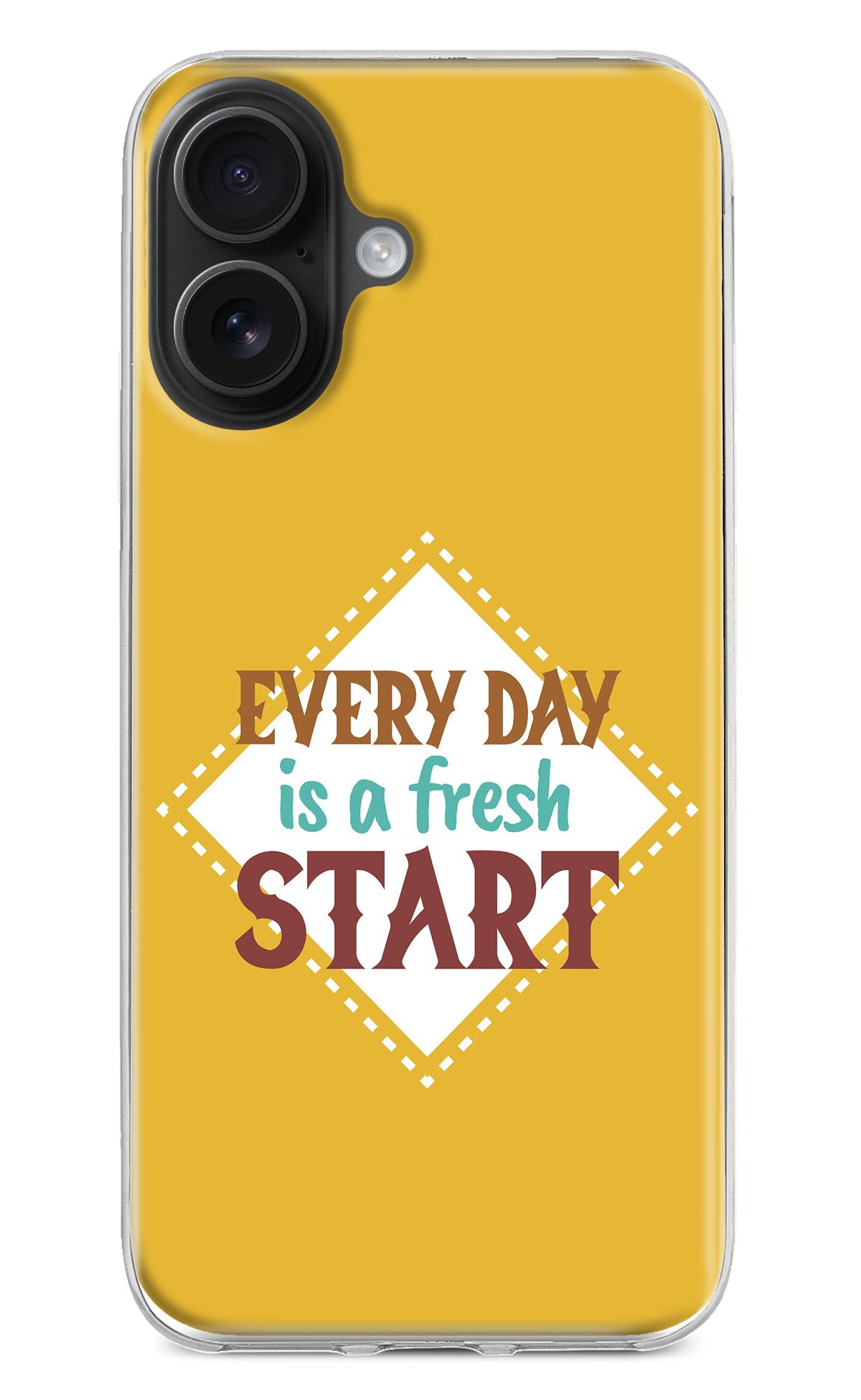 Every day is a Fresh Start iPhone 16 Back Cover