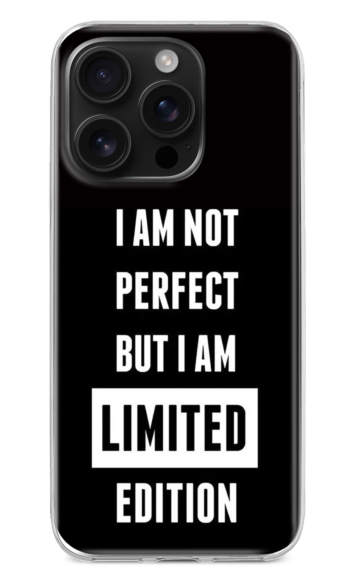 I Am Not Perfect But I Am Limited Edition iPhone 16 Pro Back Cover