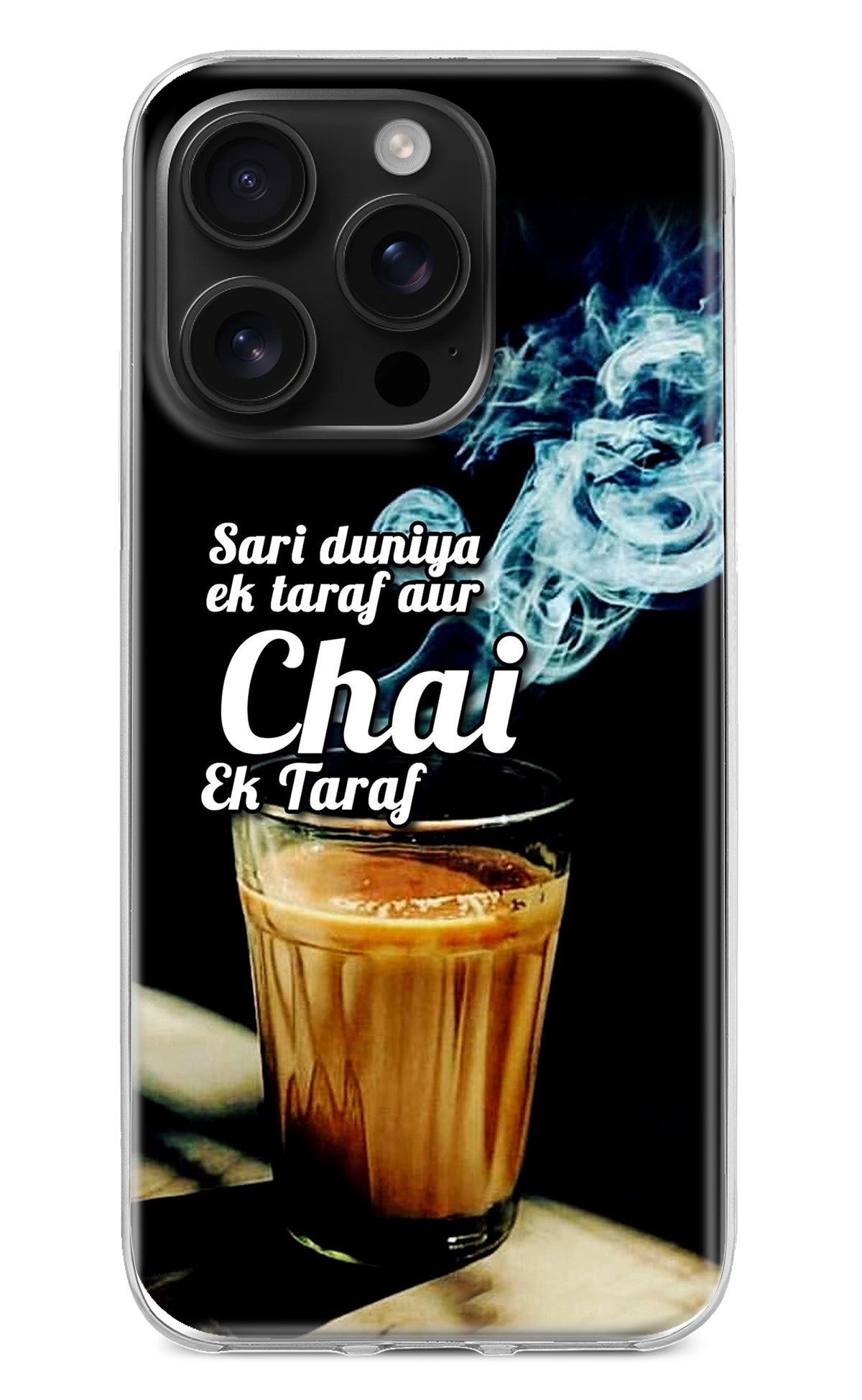 Chai Ek Taraf Quote iPhone 16 Pro Back Cover