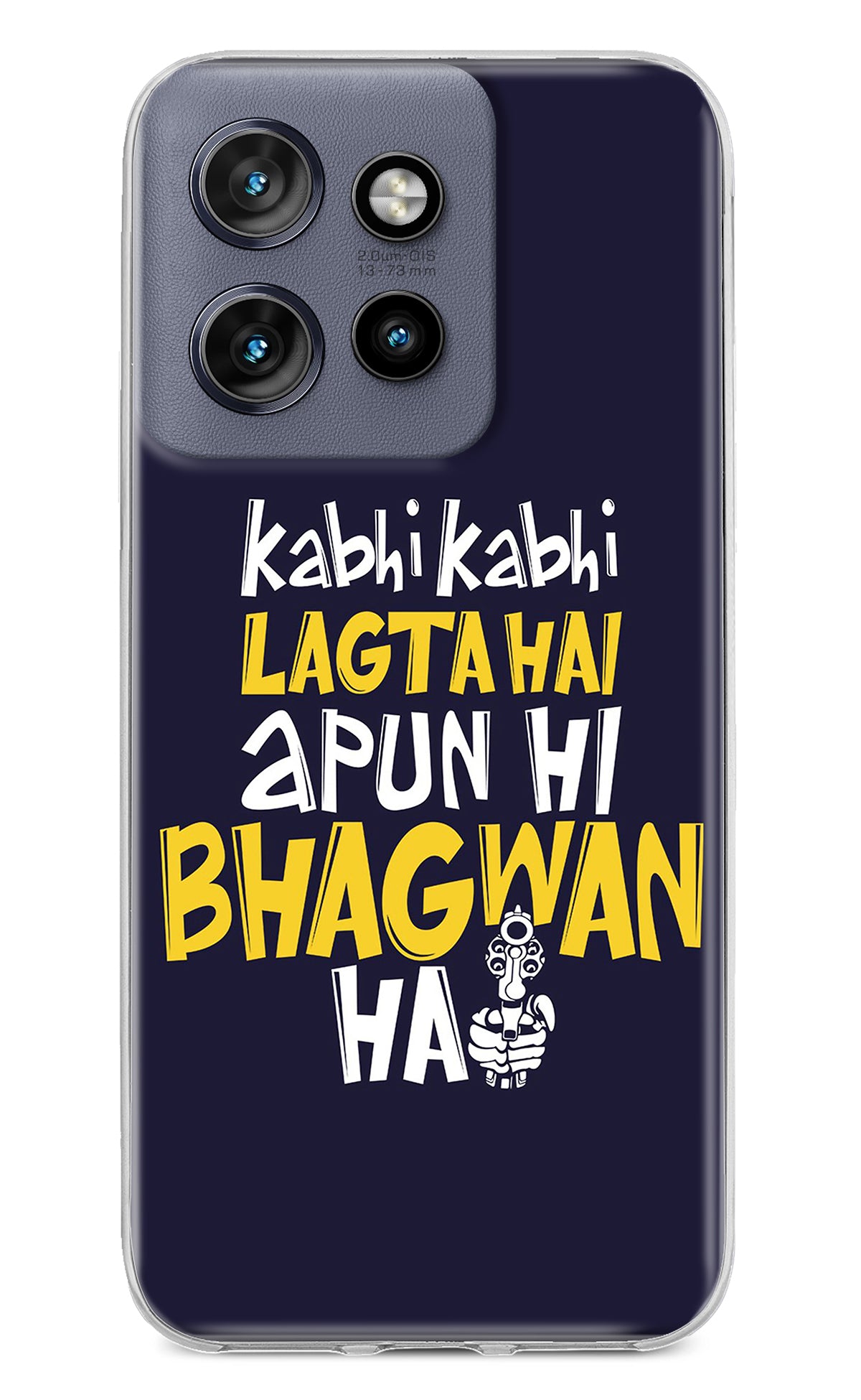 Kabhi Kabhi Lagta Hai Apun Hi Bhagwan Hai Moto Edge 50 Neo Back Cover