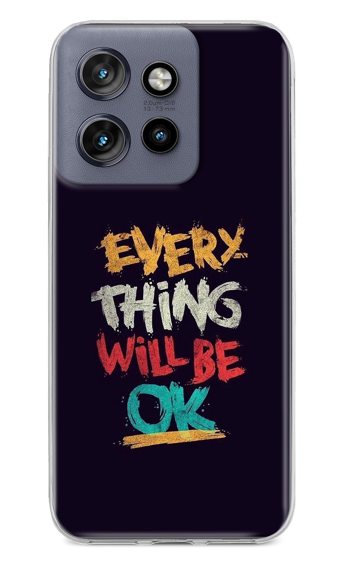 Everything Will Be Ok Moto Edge 50 Neo Back Cover