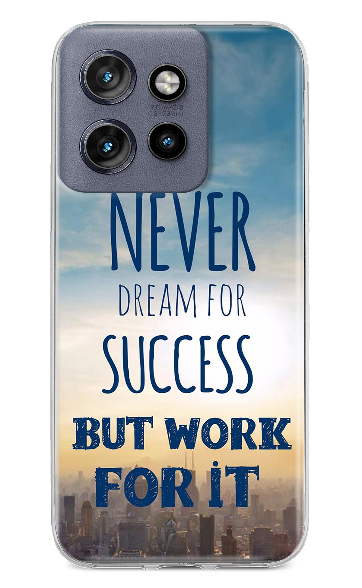 Never Dream For Success But Work For It Moto Edge 50 Neo Back Cover