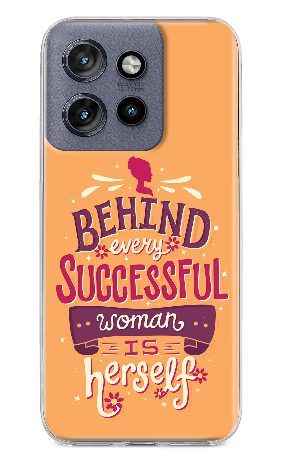 Behind Every Successful Woman There Is Herself Moto Edge 50 Neo Back Cover