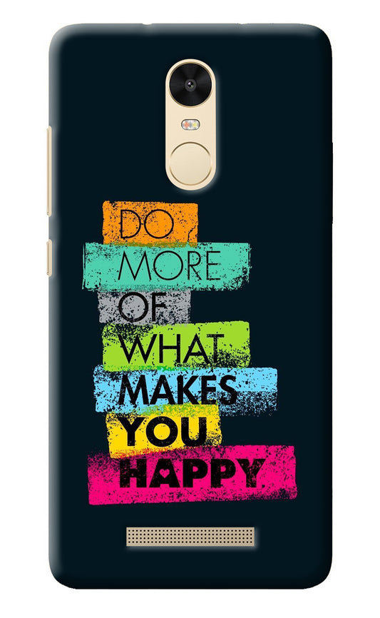Do More Of What Makes You Happy Redmi Note 3 Back Cover