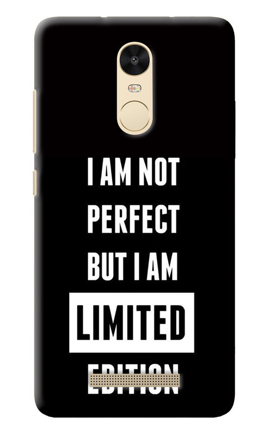 I Am Not Perfect But I Am Limited Edition Redmi Note 3 Back Cover
