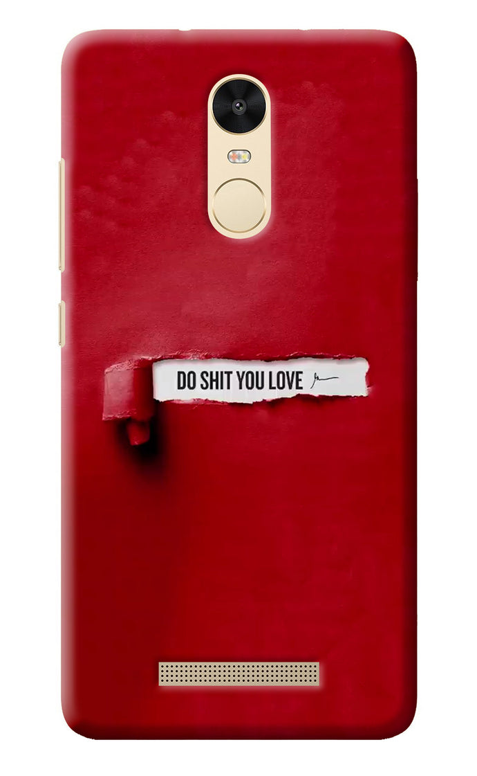Do Shit You Love Redmi Note 3 Back Cover