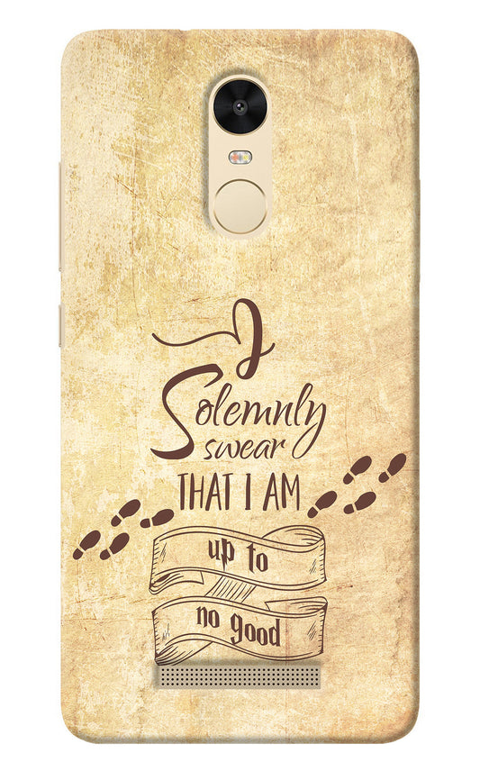 I Solemnly swear that i up to no good Redmi Note 3 Back Cover