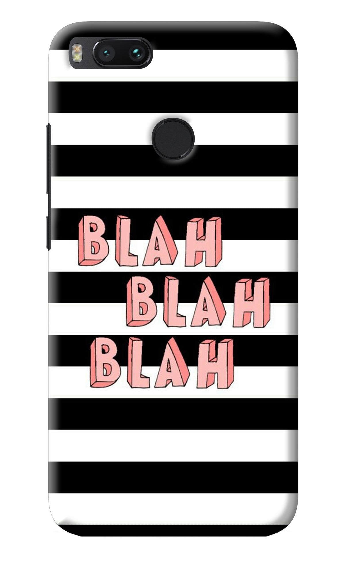 Blah Blah Blah Mi A1 Back Cover