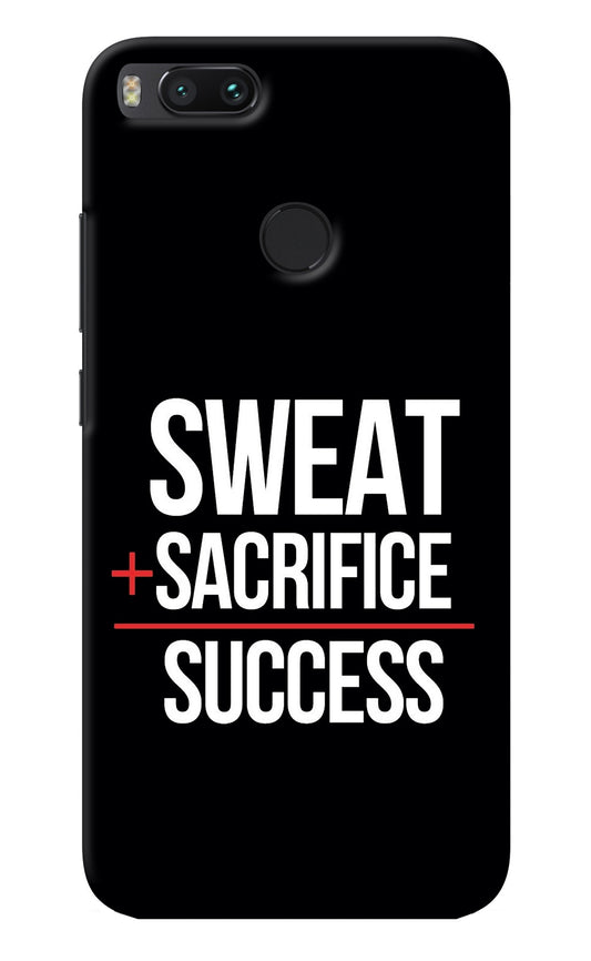 Sweat Sacrifice Success Mi A1 Back Cover