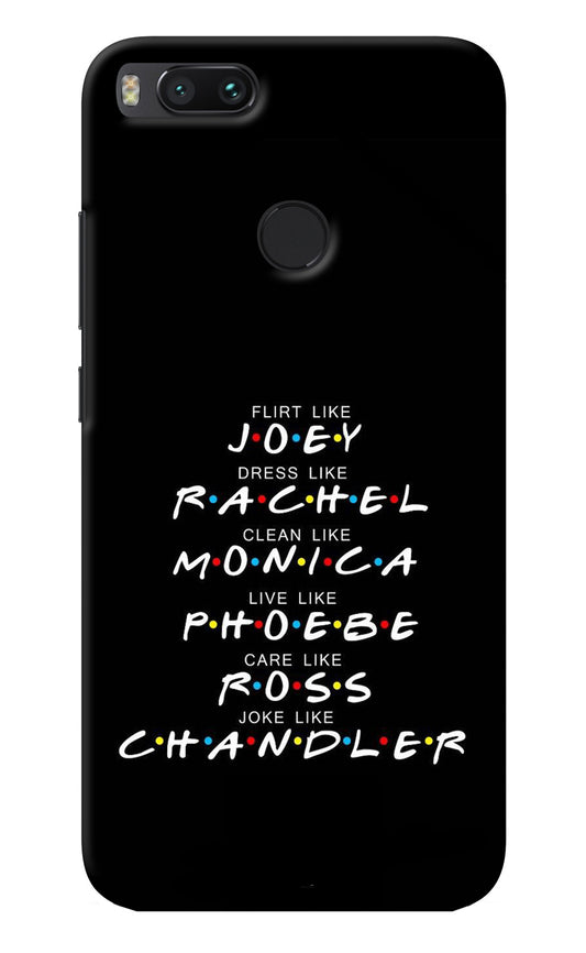 FRIENDS Character Mi A1 Back Cover
