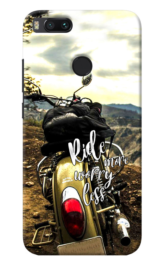 Ride More Worry Less Mi A1 Back Cover