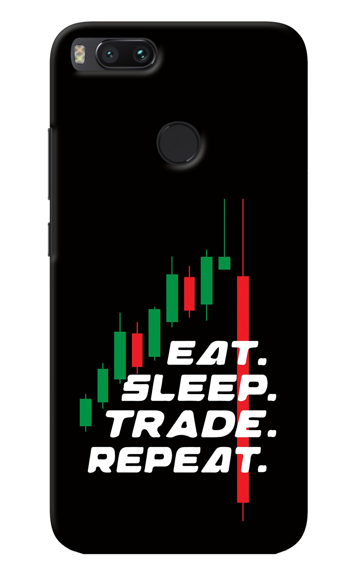 Eat Sleep Trade Repeat Mi A1 Back Cover