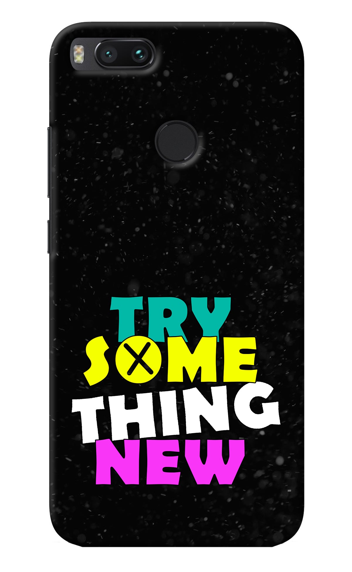 Try Something New Mi A1 Back Cover